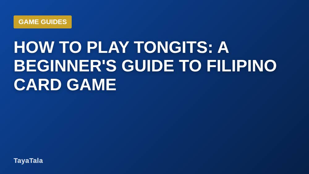 How to Play Tongits: A Beginner's Guide to Filipino Card Game